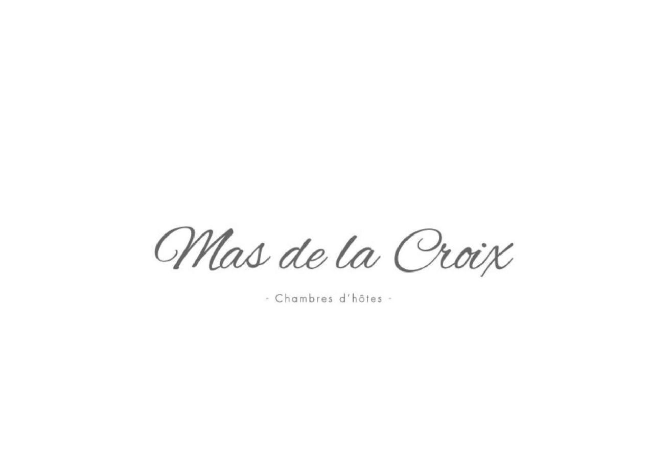 Mas De La Croix - Chambres D'Hotes Sernhac エクステリア 写真